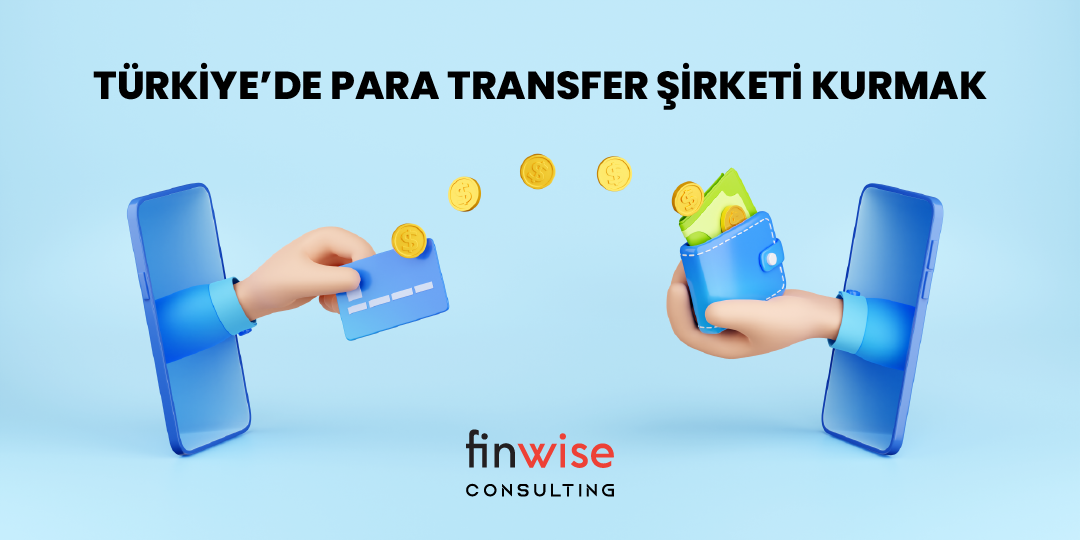 Para Transfer Şirketi Kurmak
